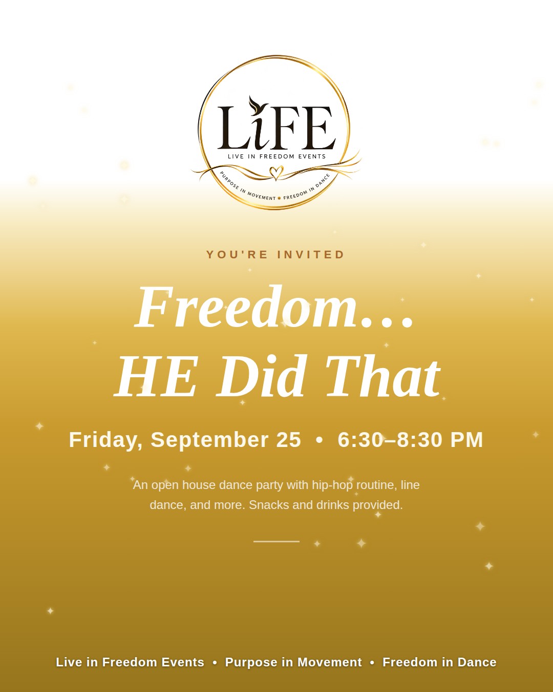 Freedom — HE Did That event flyer